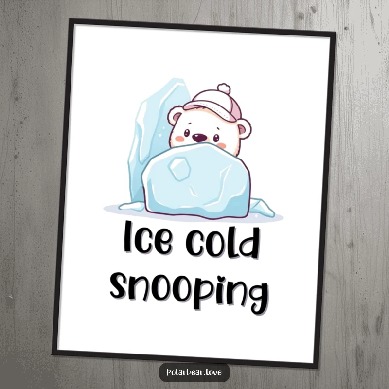 Funny polar bear poster in a cap, curiously peeking from behind a large ice sculpture, ideal for mysterious wall decor.